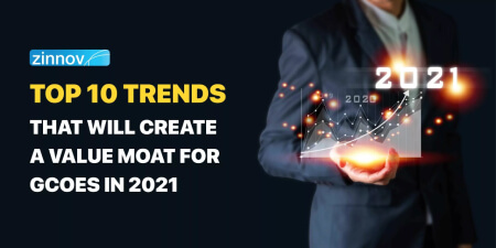 Top 10 Trends That Will Create A Value Moat For GCoEs In 2021
